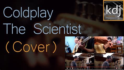 Coldplay The Scientist Cover Youtube
