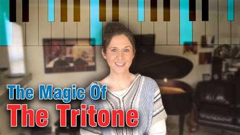 The Magic Of The Tritone Youtube