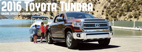 What's the 2020 toyota tundra's maximum towing capacity? 2016 Toyota Tundra engine options and towing capacity