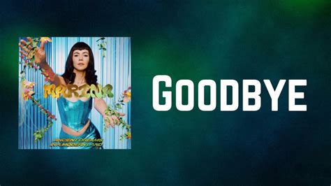 Marina Goodbye Lyrics Youtube