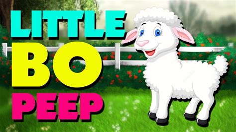 Little Bo Peep English Nursery Rhymes With Lyrics Youtube