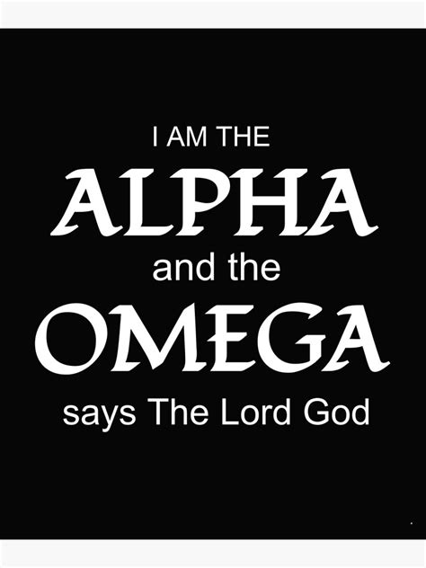 I Am The Alpha And The Omega Bible Verse Poster For Sale By