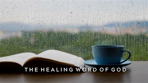 The Healing Word Of God Youtube