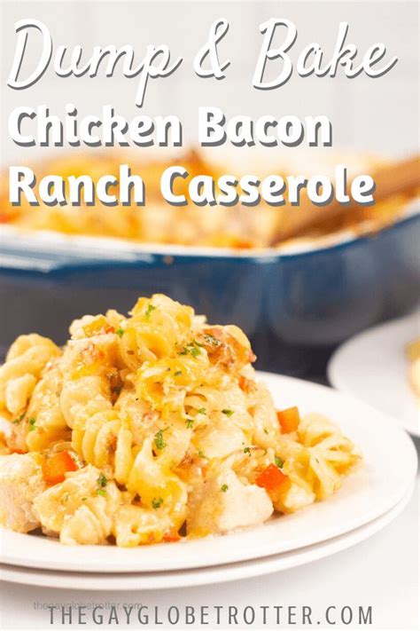 This Dump And Bake Chicken Bacon Ranch Casserole Recipe Is A Simple And