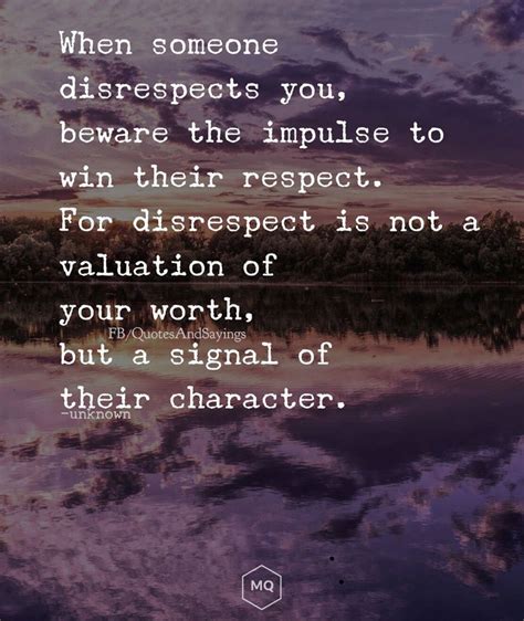 Pin By Bonnie Branton On Quotes To Live By Disrespect Quotes