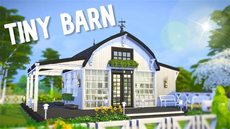 Tiny Modern Converted Barn ~ Sims 4 Speed Build No Cc Youtube