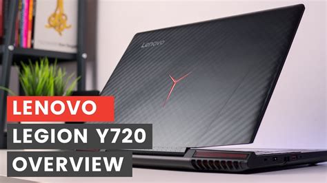 Lenovo Legion Y720 Overview Specs You Need To Know Youtube