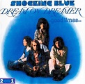 Shocking Blue ~ 1973 ~ Dream on Dreamer + 1974 ~ Good Times - Oldish ...