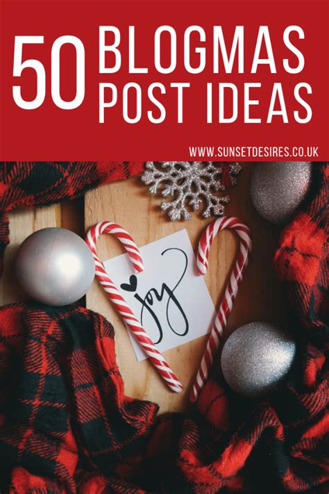 Blogmas 2018 Day 1 50 Blogmas Post Ideas Sunset Desires
