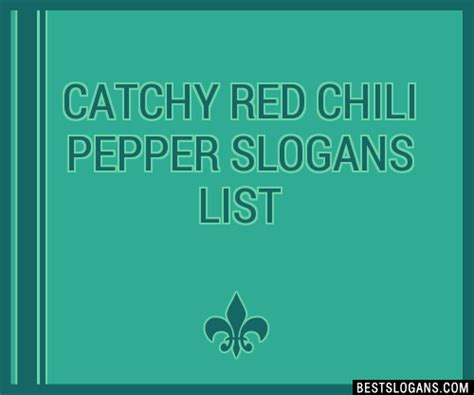 100 Catchy Red Chili Pepper Slogans 2024 Generator Phrases And Taglines