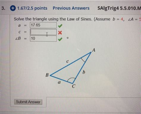 Solved Solve The Triangle Using The Law Of Sines Assume B