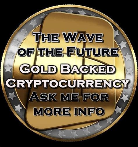 On a recent episode of kitco news, journalist max the crypto coin that will ultimately become a. Gold Backed Crypto thegoldfanatic.com | Cryptocurrency ...