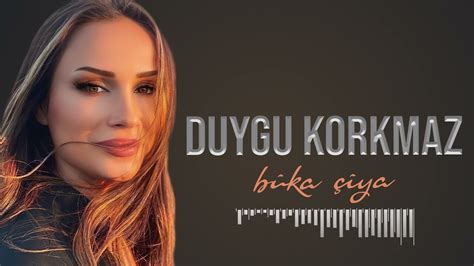 Duygu Korkmaz BÛka ÇÎya [official Music] Youtube