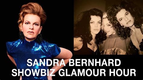 Sandra Bernhard Showbiz Glamour Hour Howard Stern Letterman Madonna Youtube