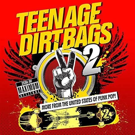 Teenage Dirtbags 2 By Various Artists Various Artists