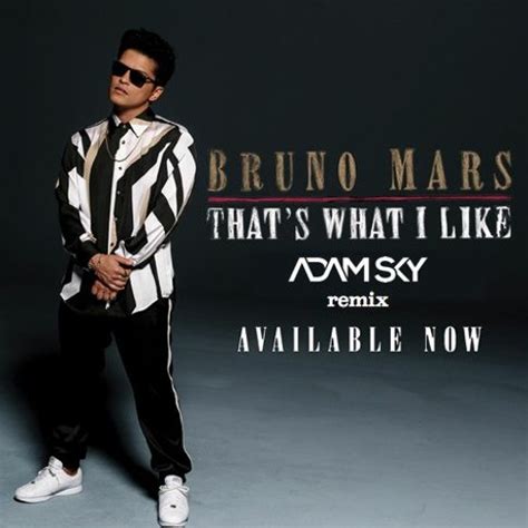 Stream Bruno Mars Thats What I Like Adam Sky Remix By Dj Adam Sky