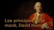 Los principios de la moral, David Hume. - YouTube