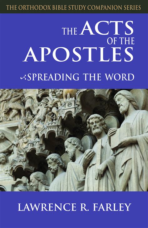 The Acts Of The Apostles Spreading The Word Orthodox Christian Ebooks