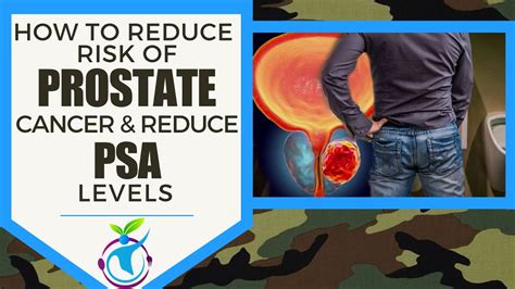 How To Reduce Risk For Prostate Cancer And Lower Psa Levels Youtube
