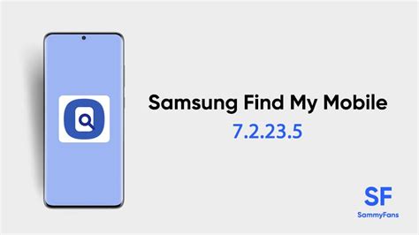 Samsung Find My Mobile Updated To Version 72235 Check Whats New