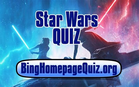 Bing Star Wars Quiz Bing Homepage Quiz