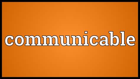 Communicable Meaning Youtube