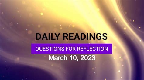 Questions For Reflection For March 10 2023 Hd Youtube