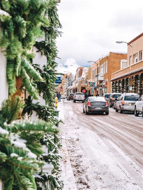 Warm Up In The Southwest Why You Should Visit Santa Fe In The Winter