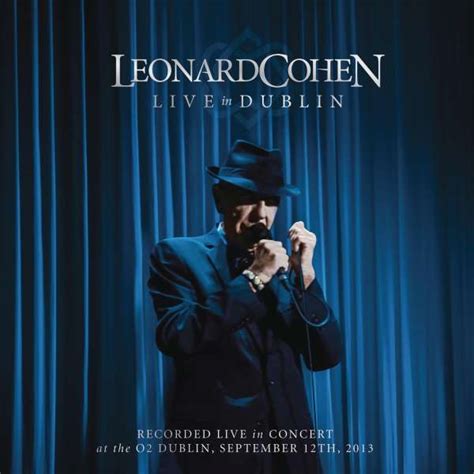 Leonard Cohen Live In Dublin 1292013 3 Cds Jpc