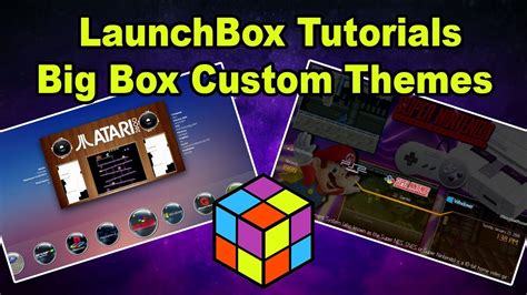 How To Install Big Box Custom Themes Launchbox Tutorials Youtube