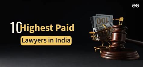 10 Highest Paid Lawyers In India Geeksforgeeks