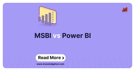 Msbi Vs Power Bi Key Differences And Similarities