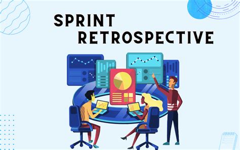 How To Conduct A Sprint Retrospective Meeting