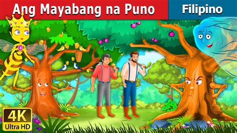 Ang Mayabang Na Puno Proud Tree In Filipino Filipino Fairy Tales