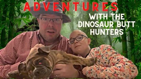 The Dinosaurs Butt Hunters Episode 1 Youtube