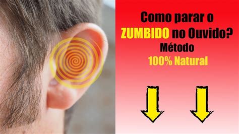 Como Parar O Zumbido No Ouvido Metodo Natural Zumbido No Ouvido