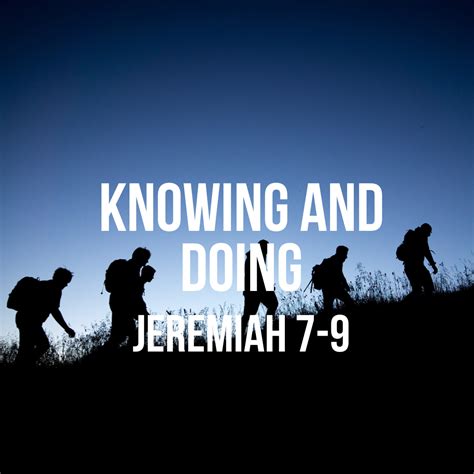 Jeremiah 7 9 Knowing And Doing God Centered Life