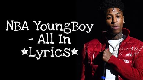 Nba Youngboy All In Lyrics Youtube