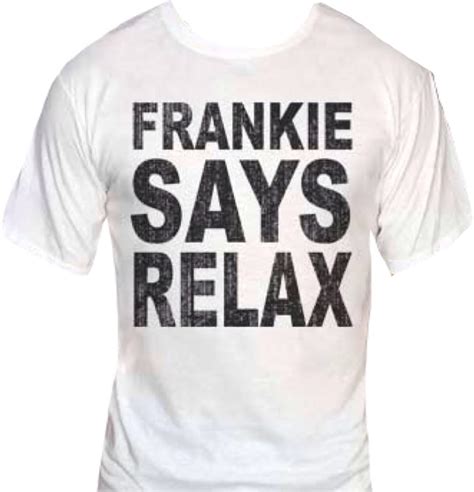 Frankie Says Relax T Shirt Vintage Frankie Goes To Hollywood Shirt White Xxl