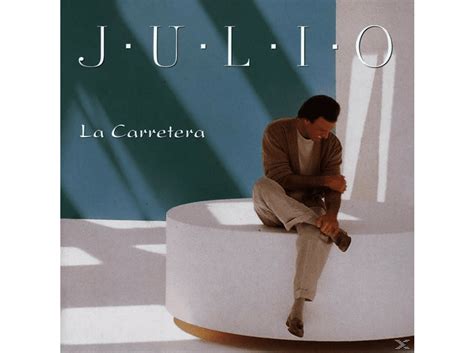 Julio Iglesias La Carretera Cd Julio Iglesias Auf Cd Online