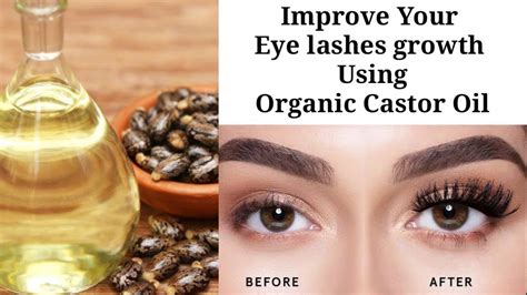 How To Improve Your Eyelashes Growth By Using Organic Castor Oil Youtube