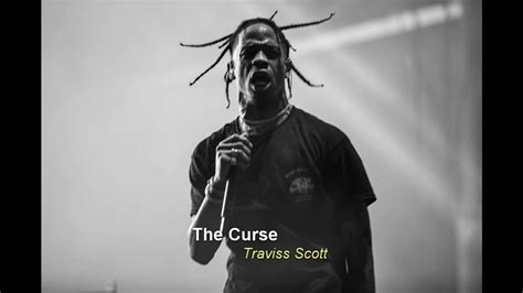 The Curse Audio Travis Scott Youtube