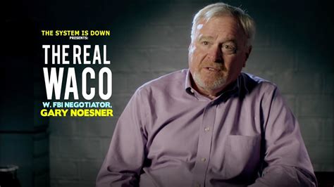 47 The Real Waco W Fbi Negotiator Gary Noesner Youtube