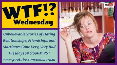 Wtf Wednesday Dating And Relationship Advice Questions And Answers 71719 Youtube