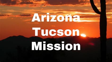 Arizona Tucson Mission Lifey