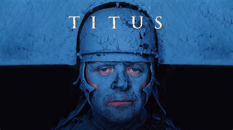 37 Facts About The Movie Titus