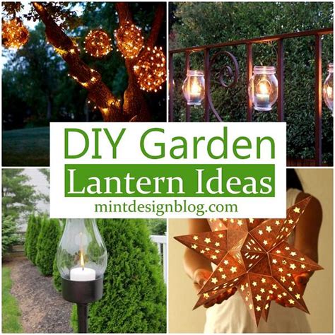 30 Diy Garden Lantern Ideas Mint Design Blog