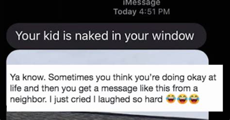 Mom Gets Text From Neighbor Your Son Is Naked In Your Window