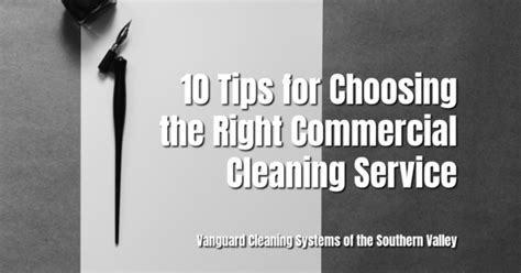 10 Tips For Choosing The Right Commercial Cleaning Service