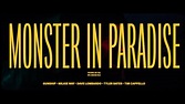 Monster in Paradise - Gunship • Milkie Way • Dave Lombardo • Tyler ...